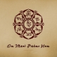All about the mantra Om Mani Padme Hum